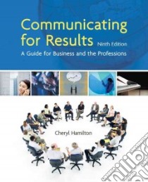Communicating for Results libro in lingua di Hamilton Cheryl