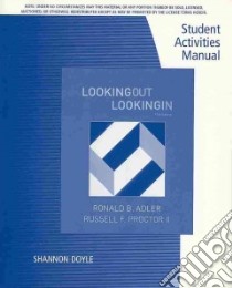 Looking Out / Looking In libro in lingua di Adler Ronald B., Proctor Russell F. II