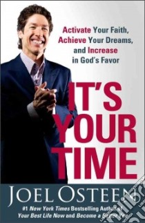 It's Your Time libro in lingua di Osteen Joel