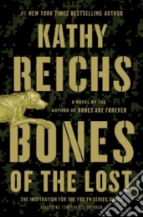 Bones of the Lost libro in lingua di Reichs Kathy