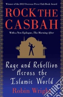 Rock the Casbah libro in lingua di Wright Robin
