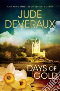 Days of Gold libro in lingua di Deveraux Jude