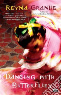 Dancing with Butterflies libro in lingua di Grande Reyna