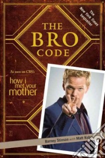 The Bro Code libro in lingua di Stinson Barney, Kuhn Matt