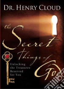 The Secret Things of God libro in lingua di Cloud Henry