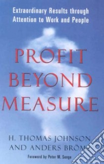 Profit Beyond Measure libro in lingua di Johnson H. Thomas