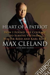 Heart of a Patriot libro in lingua di Cleland Max, Raines Ben (CON)