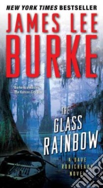 The Glass Rainbow libro in lingua di Burke James Lee