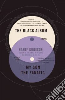 The Black Album / My Son the Fanatic libro in lingua di Kureishi Hanif
