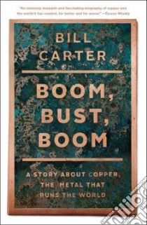 Boom, Bust, Boom libro in lingua di Carter Bill