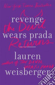 Revenge Wears Prada libro in lingua di Weisberger Lauren