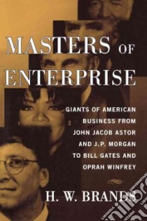 Masters of Enterprise libro in lingua di Brands H. W.