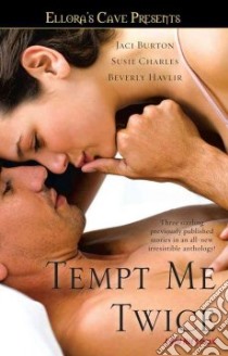 Tempt Me Twice libro in lingua di Burton Jaci, Charles Susie, Havlir Beverly