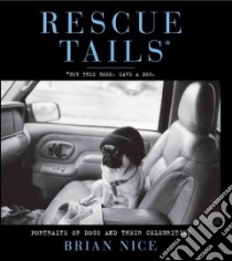 Rescue Tails libro in lingua di Nice Brian