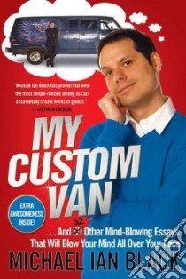 My Custom Van libro in lingua di Black Michael Ian
