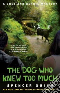 The Dog Who Knew Too Much libro in lingua di Quinn Spencer