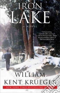 Iron Lake libro in lingua di Krueger William Kent