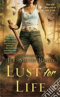 Lust for Life libro in lingua di Smith-Ready Jeri