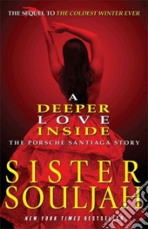 A Deeper Love Inside libro in lingua di Souljah Sister
