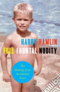 Full Frontal Nudity libro in lingua di Hamlin Harry