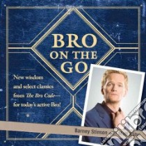 Bro on the Go libro in lingua di Stinson Barney, Kuhn Matt