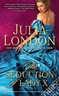 The Seduction of Lady X libro in lingua di London Julia