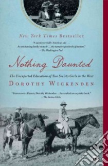 Nothing Daunted libro in lingua di Wickenden Dorothy