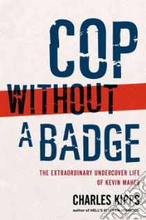 Cop Without a Badge libro in lingua di Kipps Charles
