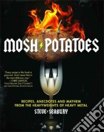 Mosh Potatoes libro in lingua di Seabury Steve, Caffery Chris (FRW), Tobias Luke (INT)