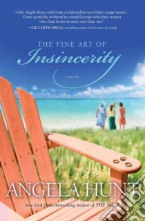The Fine Art of Insincerity libro in lingua di Hunt Angela Elwell