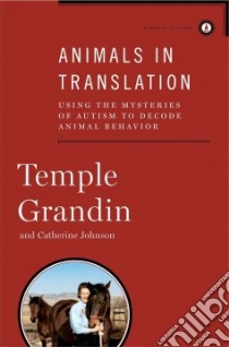 Animals in Translation libro in lingua di Grandin Temple, Johnson Catherine