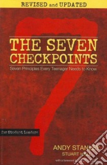 The Seven Checkpoints for Student Leaders libro in lingua di Stanley Andy, Hall Stuart, Giglio Louie (FRW)