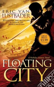 Floating City libro in lingua di Lustbader Eric