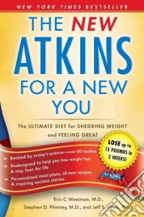 The New Atkins for a New You libro in lingua di Westman Eric C. M.D., Phinney Stephen D., Volek Jeff S.