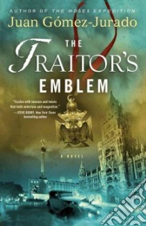 The Traitor's Emblem libro in lingua di Gomez-Jurado Juan