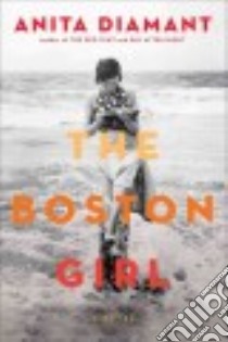 The Boston Girl libro in lingua di Diamant Anita