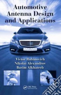Automative Antenna Design and Application libro in lingua di Rabinovich Victor, Alexandrov Nikolai, Alkhateeb Basim