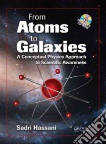 From Atoms to Galaxies libro in lingua di Hassani Sadri