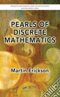 Pearls of Discrete Mathematics libro in lingua di Erickson Martin