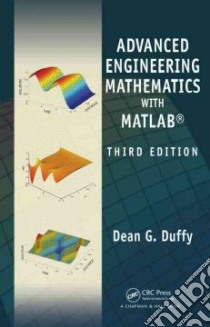 Advanced Engineering Mathematics With Matlab libro in lingua di Duffy Dean G.