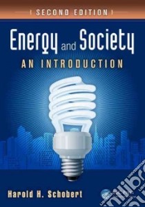 Energy and Society libro in lingua di Schobert Harold H.