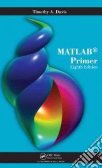 Matlab Primer libro in lingua di Davis Timothy A.