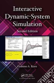 Interactive Dynamic-system Simulation libro in lingua di Korn Granino A.