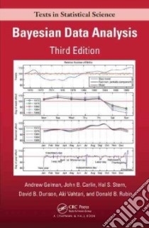 Bayesian Data Analysis libro in lingua di Gelman Andrew, Carlin John B., Stern Hal S., Dunson David B., Vehtari Aki