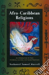 Afro-Caribbean Religions libro in lingua di Murrell Nathaniel Samuel