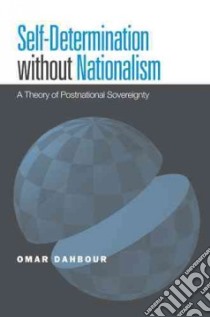 Self-Determination Without Nationalism libro in lingua di Dahbour Omar