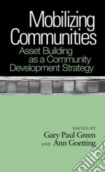 Mobilizing Communities libro in lingua di Green Gary Paul (EDT), Goetting Ann (EDT)