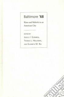 Baltimore '68 libro in lingua di Elfenbein Jessica I. (EDT), Hollowak Thomas L. (EDT), Nix Elizabeth M. (EDT)