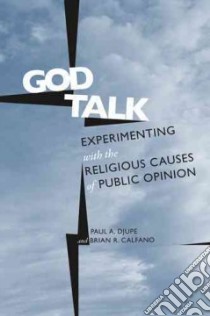 God Talk libro in lingua di Djupe Paul A., Calfano Brian R.