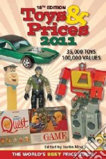 Toys & Prices 2011 libro in lingua di Moen Justin (EDT)